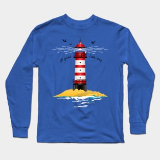 Go Your Own Way Long Sleeve T-Shirt